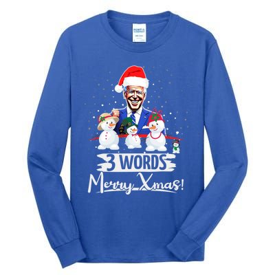 3 Words Merry Xmas Funny Biden Gift Tall Long Sleeve T-Shirt