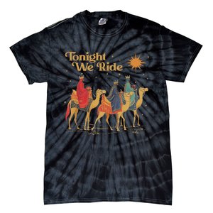 3 Wise Tonight We Ride Christmas Tie-Dye T-Shirt