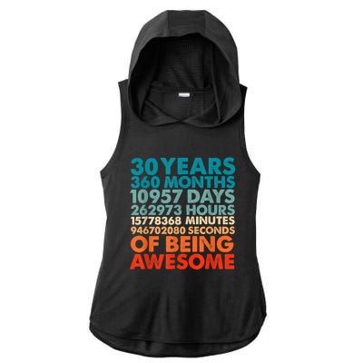 30 Years 360 Months Of Being Awesome 30th Birthday m.e.n Ladies PosiCharge Tri-Blend Wicking Draft Hoodie Tank