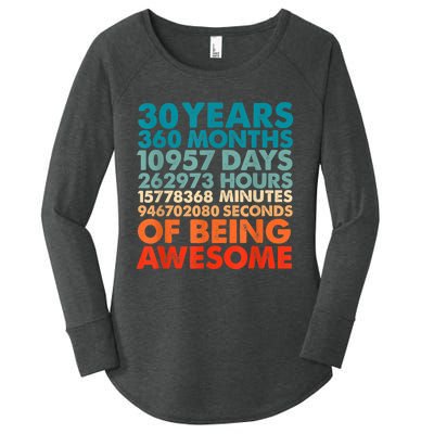 30 Years 360 Months Of Being Awesome 30th Birthday m.e.n Women's Perfect Tri Tunic Long Sleeve Shirt