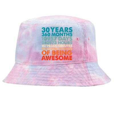 30 Years 360 Months Of Being Awesome 30th Birthday m.e.n Tie-Dyed Bucket Hat