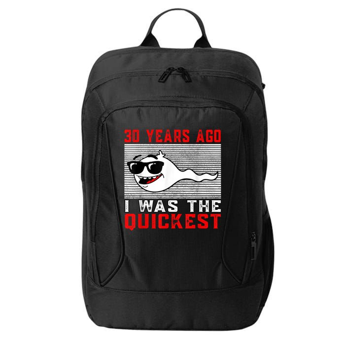 30 years ago I was the quickest 30th birthday funny City Backpack