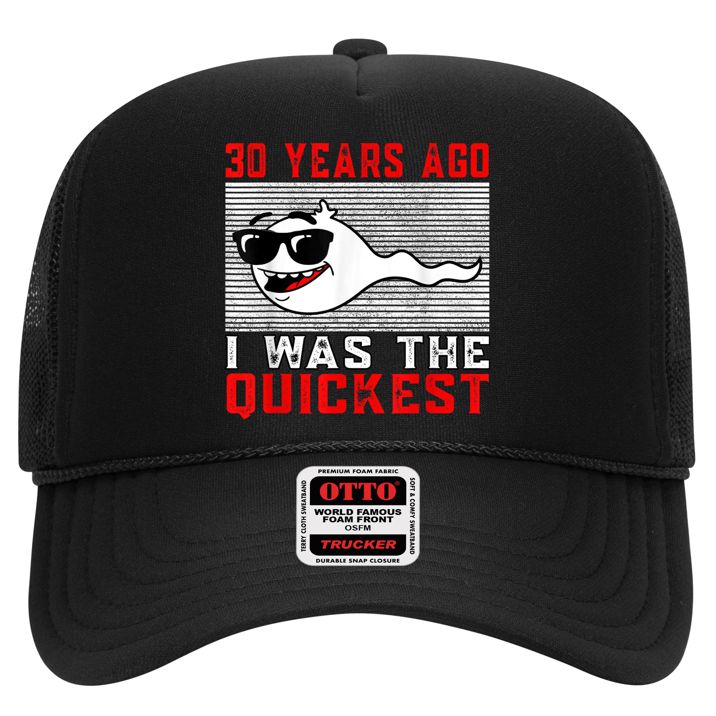 30 years ago I was the quickest 30th birthday funny Hat