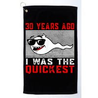 30 years ago I was the quickest 30th birthday funny Golf Towel