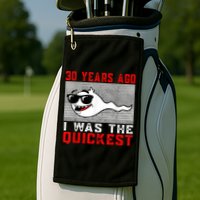 30 years ago I was the quickest 30th birthday funny Golf Towel