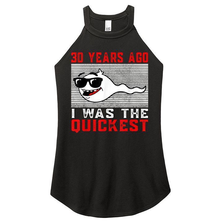 30 years ago I was the quickest 30th birthday funny Women's Perfect Tri Rocker Tank