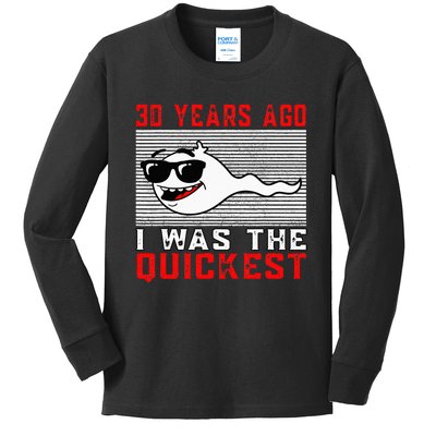 30 Years Ago I Was The Quickest 30th Birthday Funny Kids Long Sleeve Shirt