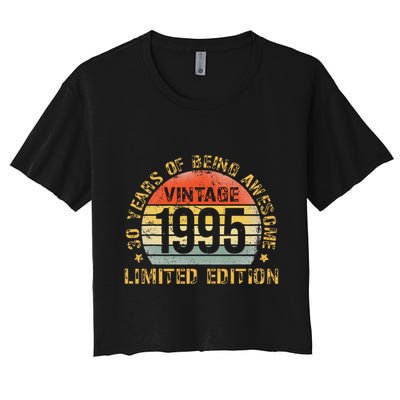 30 Year Birthday Decorations Gag 30yr 1995 30th Birthday Gift Women's Crop Top Tee