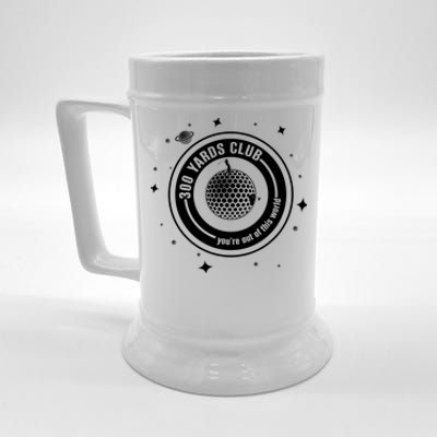 300 Yards Club YouRe Out Of This World Golf Lover Beer Stein