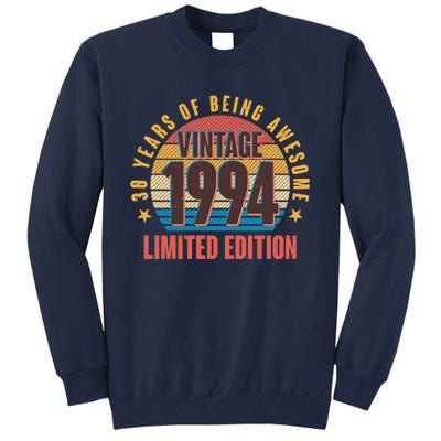 30 Years Of Being Awesome 1994 Limited Edition Vintage Retro Tall Sweatshirt