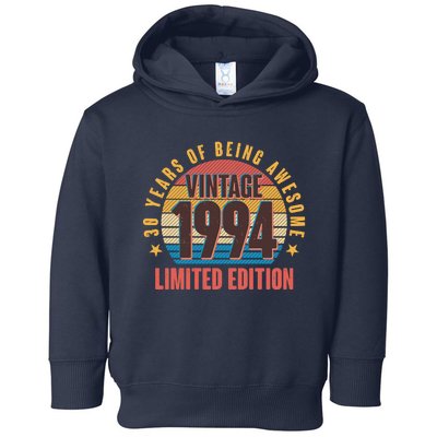 30 Years Of Being Awesome 1994 Limited Edition Vintage Retro Toddler Hoodie