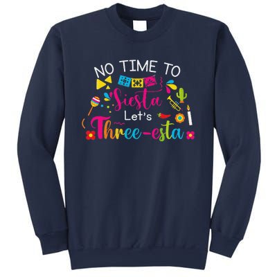 3 Year Old Mexican Fiesta No Time To Siesta Let's Threeesta Funny Sweatshirt