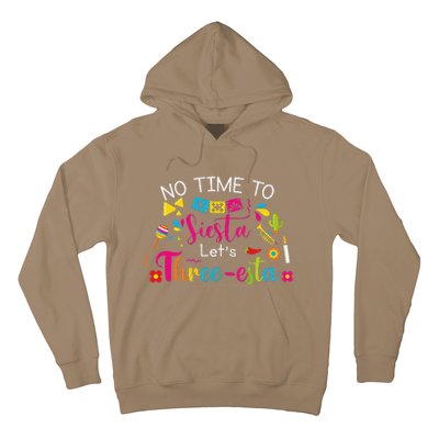 3 Year Old Mexican Fiesta No Time To Siesta Let's Threeesta Funny Hoodie