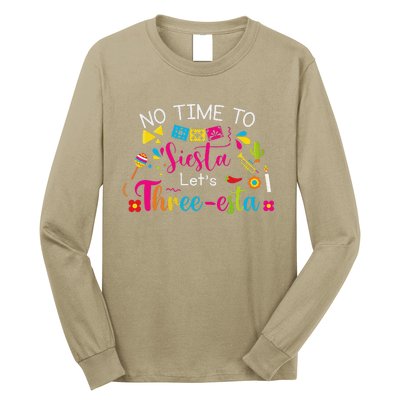 3 Year Old Mexican Fiesta No Time To Siesta Let's Threeesta Funny Long Sleeve Shirt