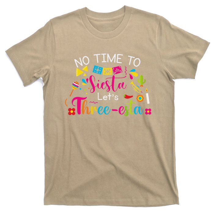 3 Year Old Mexican Fiesta No Time To Siesta Let's Threeesta Funny T-Shirt