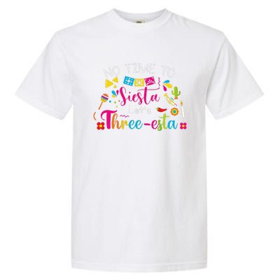 3 Year Old Mexican Fiesta No Time To Siesta Let's Threeesta Funny Garment-Dyed Heavyweight T-Shirt