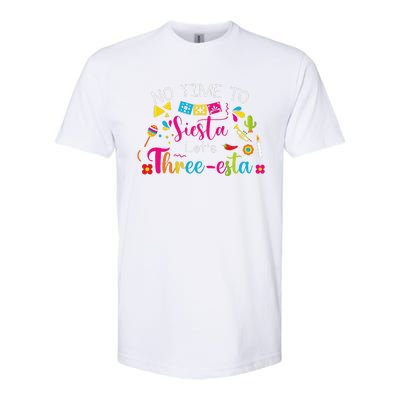 3 Year Old Mexican Fiesta No Time To Siesta Let's Threeesta Funny Softstyle CVC T-Shirt