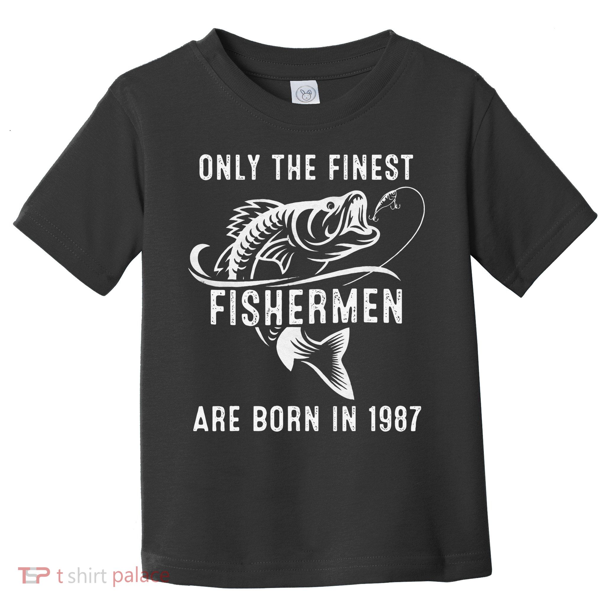 34 Year Old Fishing Fisherman 1987 34 Th Birthday Toddler T-Shirt
