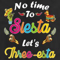 3 Year Old Mexican Fiesta no time to siesta let's Three-esta Adult Drive Performance Visor