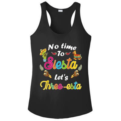 3 Year Old Mexican Fiesta no time to siesta let's Three-esta Ladies PosiCharge Competitor Racerback Tank