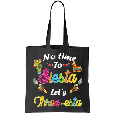 3 Year Old Mexican Fiesta no time to siesta let's Three-esta Bag