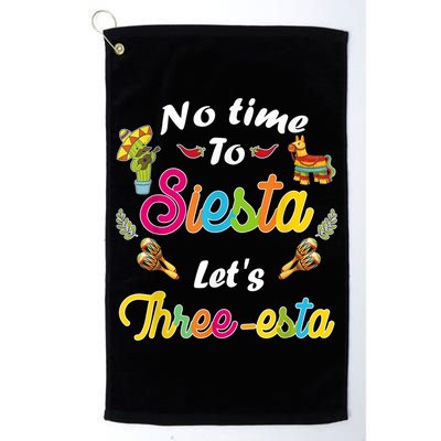 3 Year Old Mexican Fiesta no time to siesta let's Three-esta Golf Towel