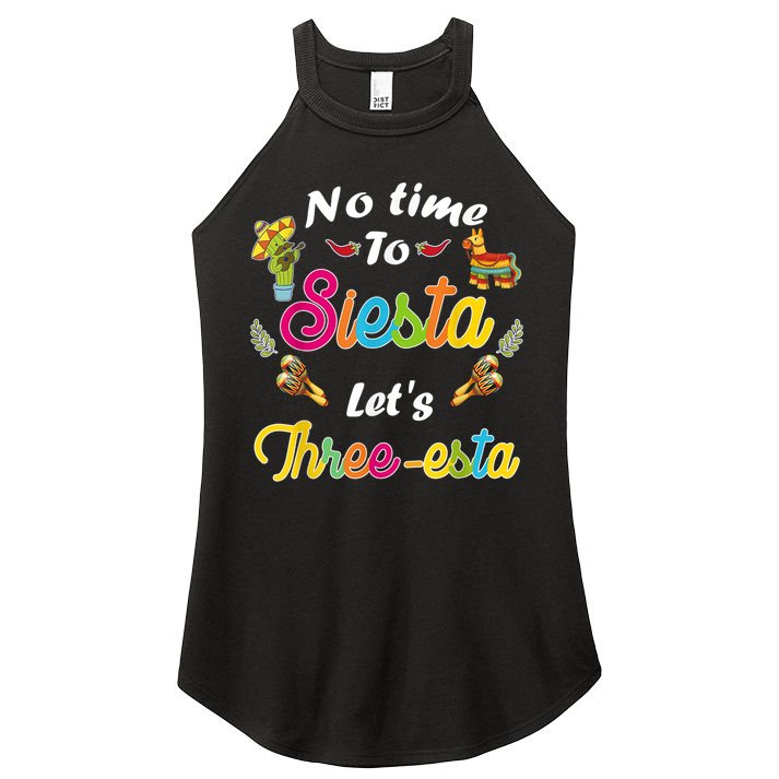 3 Year Old Mexican Fiesta no time to siesta let's Three-esta Women's Perfect Tri Rocker Tank