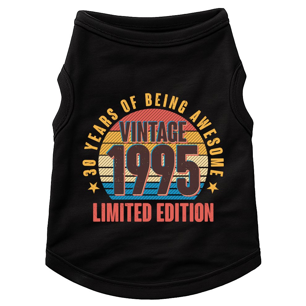 30 Years Of Being Awesome 1995 Limited Edition Vintage Retro Doggie Tank