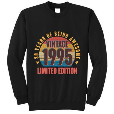 30 Years Of Being Awesome 1995 Limited Edition Vintage Retro Tall Sweatshirt