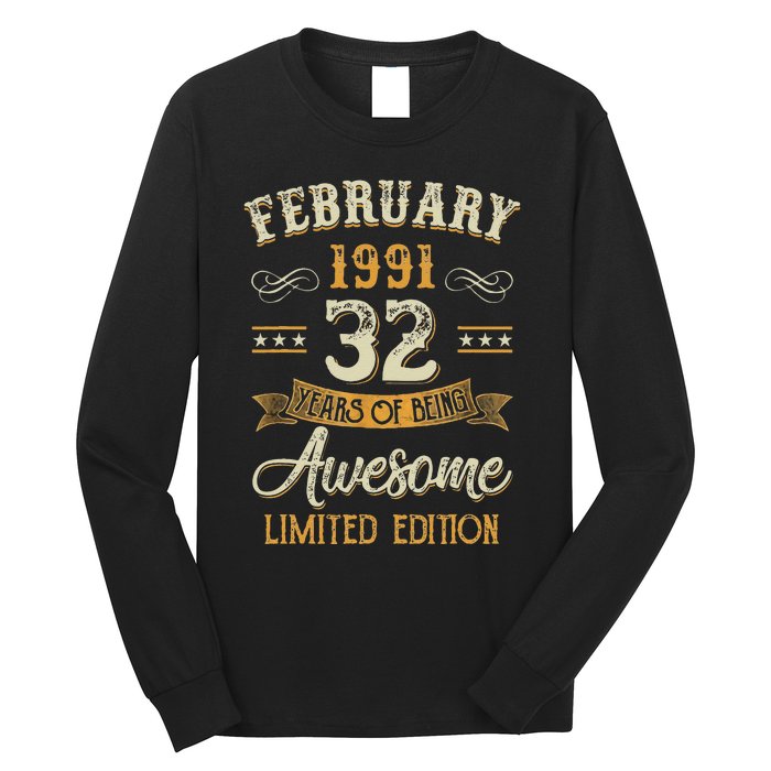 32 Years Old Gifts Vintage February 1991 32nd Birthday Long Sleeve Shirt