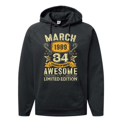 34 Year Old Awesome Since March 1989 34th Birthday Gifts Performance Fleece Hoodie