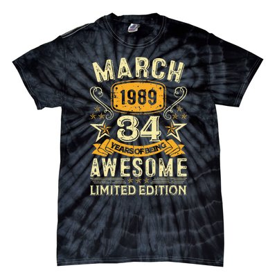 34 Year Old Awesome Since March 1989 34th Birthday Gifts Tie-Dye T-Shirt