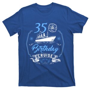 35 Year Old BDay Funny 35Th Birthday Cruise Group Friends Cool Gift T-Shirt