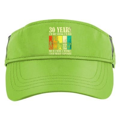 30 Year Old Vintage Bourbon Vintage Whiskey 30th Birthday Adult Drive Performance Visor