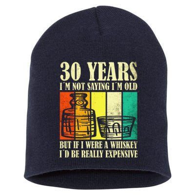 30 Year Old Vintage Bourbon Vintage Whiskey 30th Birthday Short Acrylic Beanie