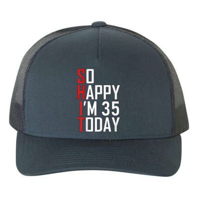 35 Year Old Bday Born In 1986 Funny 35th Birthday Present Gift Yupoong Adult 5-Panel Trucker Hat