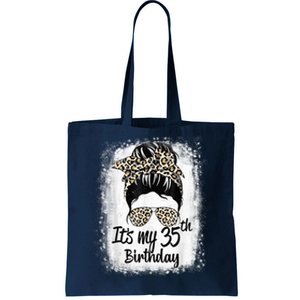 35 Years Old Messy Bun Leopard It's My 35th Birthday Tote Bag