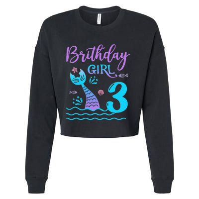 3 Year Old Gift Mermaid Tail 3rd Birthday Daughter Cropped Pullover Crew