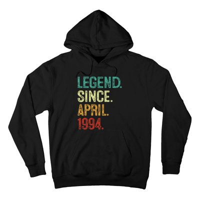 30 Years Old Legend Since April 1994 30th Birthday Hoodie