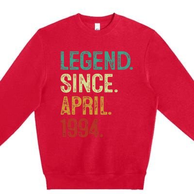 30 Years Old Legend Since April 1994 30th Birthday Premium Crewneck Sweatshirt