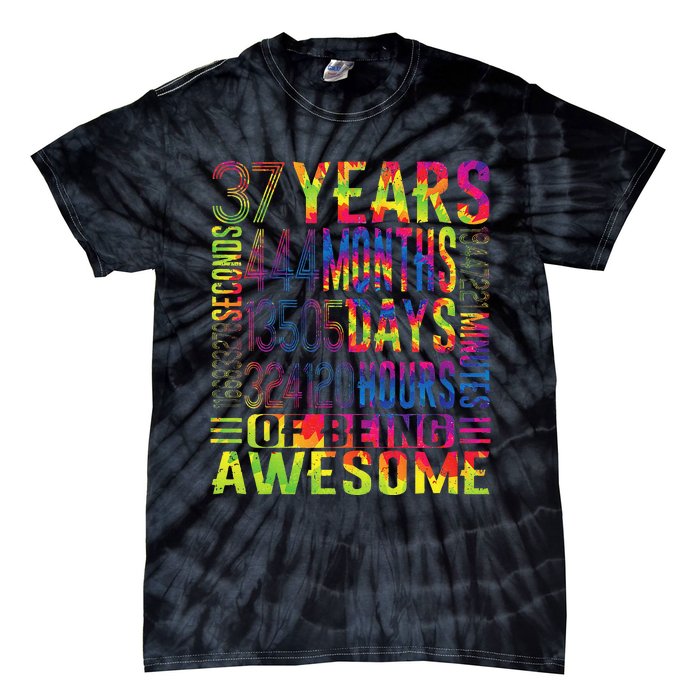 37 Years Old 37th Birthday Funny Vintage Retro 444 Months Tie-Dye T-Shirt