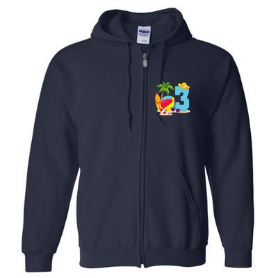 3 Year Old Beach Ball Pool Party Birthday Summer Vacation Full Zip Hoodie