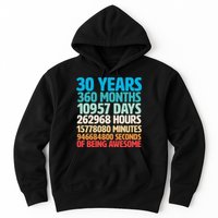 30 Years Of Being Awesome 30th Birthday Time Breakdown Hoodie