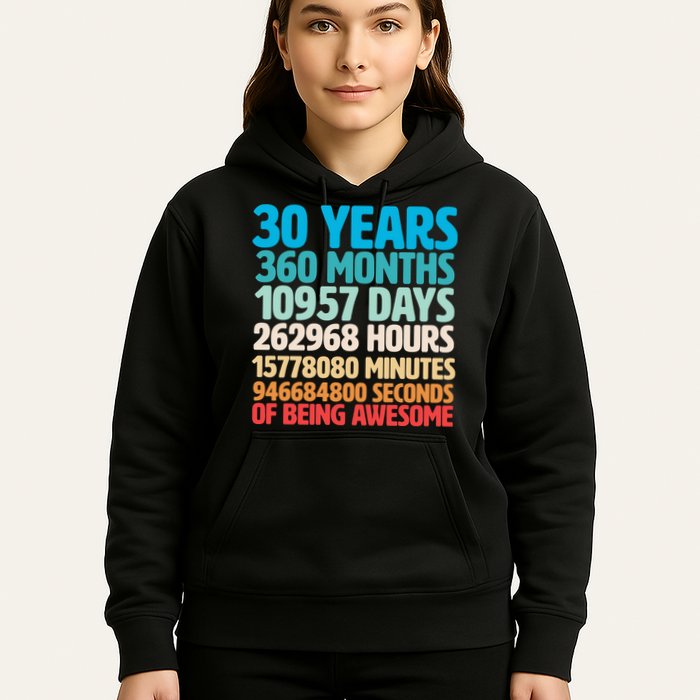 30 Years Of Being Awesome 30th Birthday Time Breakdown Hoodie