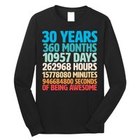 30 Years Of Being Awesome 30th Birthday Time Breakdown Long Sleeve Shirt