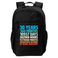 30 Years Of Being Awesome 30th Birthday Time Breakdown Backpack