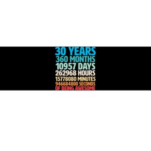 30 Years Of Being Awesome 30th Birthday Time Breakdown Bumper Sticker