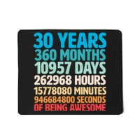 30 Years Of Being Awesome 30th Birthday Time Breakdown Mousepad