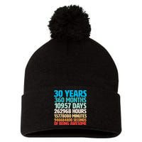 30 Years Of Being Awesome 30th Birthday Time Breakdown Pom Pom 12in Knit Beanie
