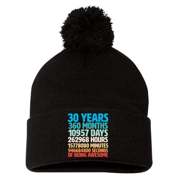 30 Years Of Being Awesome 30th Birthday Time Breakdown Pom Pom 12in Knit Beanie